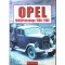  Zum Heranzoomen mit der Maus über das Bild fahren Ähnlichen Artikel verkaufen? Selbst verkaufen Opel - Militärfahrzeuge 1906 bis 1956