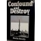 Confound and Destroy: 100 Group and the Bomber Support Campaign