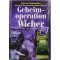Geheimoperation WICHER: polnische Mathematiker knacken den deutschen Funkschlüssel "Enigma".