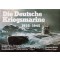 Die Deutsche Kriegsmarine 1939-1945 band 3