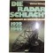 Die Radarschlacht: die Geschichte des Hochfrequenzkrieges, 1939-1945