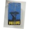 De Philips Protector lamp.