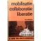 Mobilisatie, Collaboratie, Liberatie