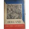 Holland and the Canadians,: With 150 photographs