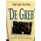 De Greb. Herinneringen aan de slag om de Grebbeberg.