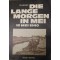 Die lange morgen in Mei  10 mei 1940