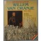 Willem van Oranje 1533-1584 de prins, de mens, de staatsman