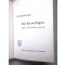 Die Freiwilligen, Idee und Opfergang