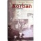 Korban (verhaal van een molukse activist)