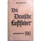 Die Deutsche Luftfahrt. Jahrbuch 1941. Herausgegeben von Dr. Heinz Orlovius, Ministerialrat im Reichsluftministerium