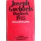 Joseph Goebbels Dagboek 28 februari 1945 - 10 april 1945 - De laatste veertig dagen van Hitlers propagandachef