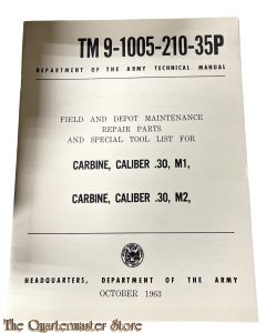 Manual TM 9-1005-210-35P Field and Depot Maintenance repair parts  and special tool list for Carbine  M1 and M2