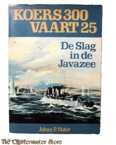 Book - Koers 300 Vaart 25 / de Slag in de Javazee