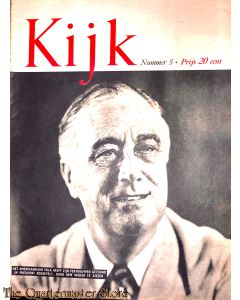 2 Maandelijks blad Kijk no 5 Het amerikaansche volk heeft zijn vertrouwen getoond in President Roosevelt, door hem weder te kiezen