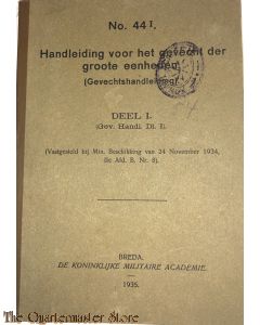 Voorschrift no 44 I Handleiding voor het gevecht der groote eenheden