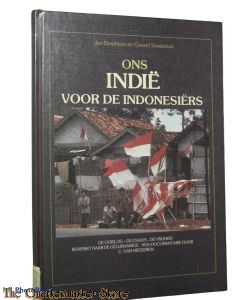 Book - Ons Indie voor de Indonesiers : de oorlog, de chaos, de vrijheid