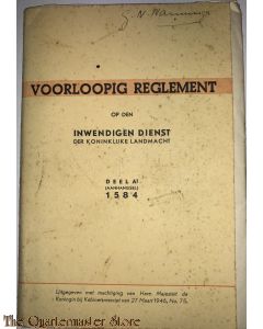Voorschrift  No 1584 (voorl. Reglement) op den inwendigen Dienst der KL deel A1