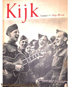 2 Maandelijks blad Kijk no 4, Nederlandsche troepen op vaderlandsche grond terug, het verklaart hun opgewektheid