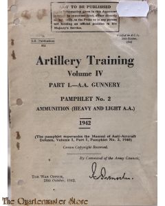 Pamphlet No 2 A.A. Gunnery Vol IV  Ammunition (Heavy and Light A.A.) 1942