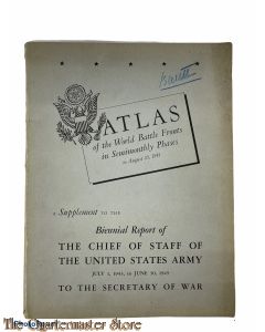 Magazine Atlas of the world battle Fronts in Semimonthly Phases to August 15 1945, Supplement to the Biennial Report of The Chief of Staff of The United States Army to the Secretary of War, July 1, 1943 to June 30, 1945