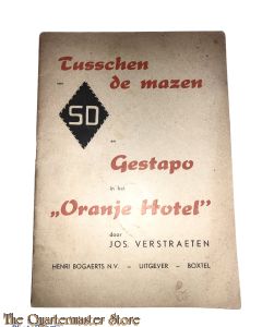 Tusschen de mazen van SD en Gestapo in het "Oranje Hotel"