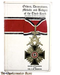 Book - Orders, Decorations, Medals and Badges of the Third Reich (Including the Free City of Danzig)