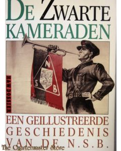 Book - De zwarte kameraden, een geïllustreerde geschiedenis van de N.S.B.