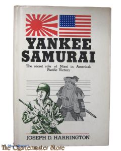 Book - Yankee Samurai: The Secret Role of Nisei in America's Pacific Victory 