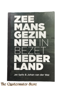 Zeemansgezinnen in bezet Nederland De Financiele Positie Van Zeemansgezinnen In Bezet Nederland