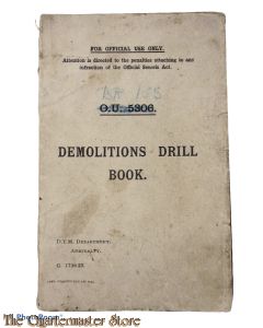 British demolition Drill book pre WW2 (Explosieven handboek pre WO2)