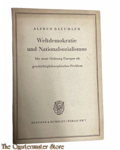 Brochure ;Weltdemokratie und Nationalsozialismus - Die neue Ordnung Europas als geschichtsphilosophisches Problem.
