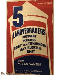 5 landverraders: Mussert, Krekel, Rost van Tonningen, Max Blokzijl,