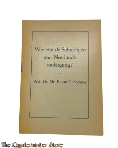 Brochure NSB  ;  Wie zijn de schuldigen aan Neerlands ondergang?
