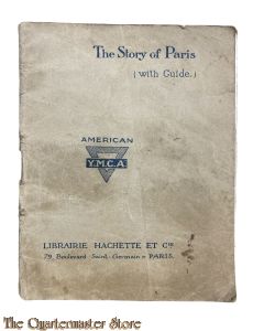 US Army/Navy WW1 booklet The Story of Paris for Y.M.C.A. (A.E.F.)