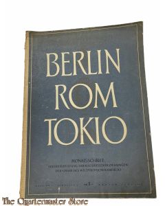 Berlin - Rom - Tokio. Monatsschrift für die Vertiefung der kulturellen Beziehungen der Völker des weltpolitischen Dreiecks