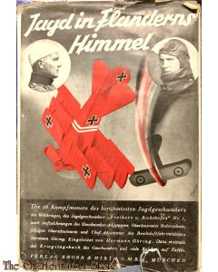 	Jagd in Flanderns Himmel. Aus den Sechzehn Kampfmonaten