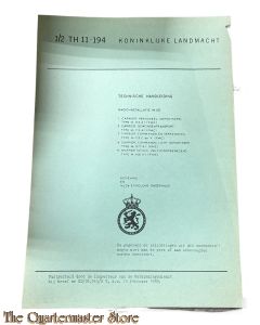 Voorschrift 1/2 TH 11-194 Techn handleiding Radioinstallatie in de Carrier personeel M-113 A1/ C/V en Carrier commando M-577 A1 en Mortier 107mm M-106 A1