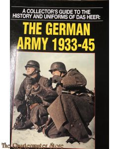 The German Army 1933 - 1945