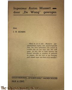 Brochure ; Ingenieur Anton Mussert door de Waag gewogen