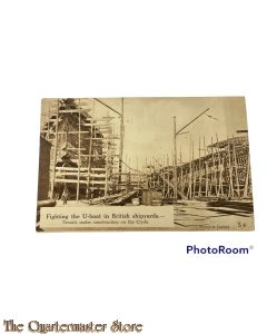 Postcard 14-18 Fighting the U-boat in British Shipyards (on the Clyde)