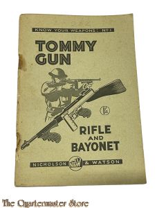 Manual know your weapons no: 1 Tommy Gun (rifle and bayonet)