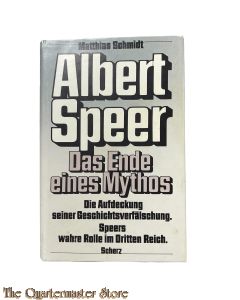 Book - Albert Speer: Das Ende eines Mythos. Aufdeckung einer Geschichtsverfälschung.