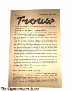 Krant Trouw , no 69 zaterdag 14 april 1945 Uitgave Amsterdam en Omstreken