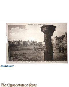 Postcard 1914-18 Arras apres le bombardement , La Grande Place, Vue prisesous les Arcades