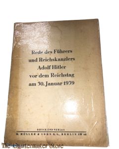 Rede des Fuhrers und Reichskanzlers Adolf Hitler vor dem Reichstag am 30. jan 1939