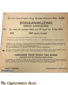 Bonaanwijzing Distributie Amersfoort  3e week 5e per.   29 t/m 5 mei 1945 400 gram brood