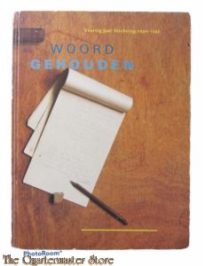 Book - Woord gehouden 40 jaar stichting 1940-1945