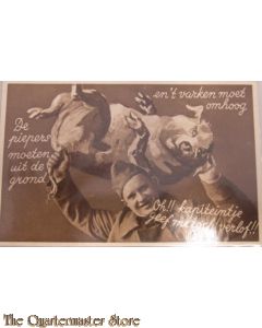Prent briefkaart mobilisatie 1939 de piepers moeten uit de grond en 't Varken omhoog!Oh!! l kapiteintje geef me toch verlof