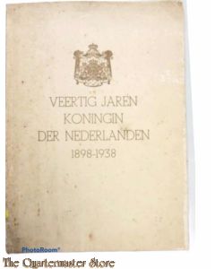 Book - 40 jaren Koningin der Nederlanden 1898-1938