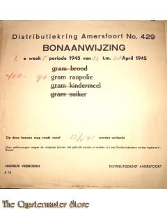 Bonaanwijzing Distributie Amersfoort no 429  22 t/m 28 april 1945